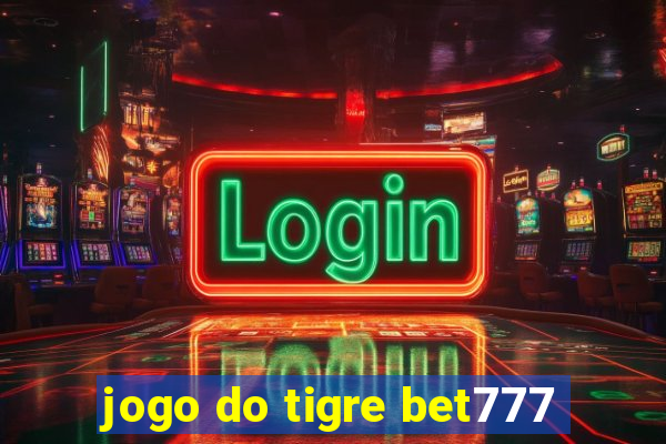 jogo do tigre bet777